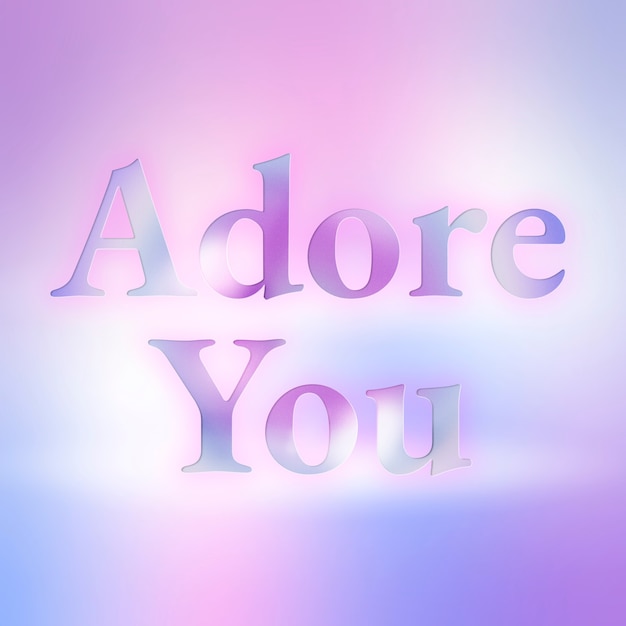 Free photo adore you aesthetic typography in colorful gradient font