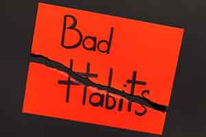 Free photo bad habit note with message