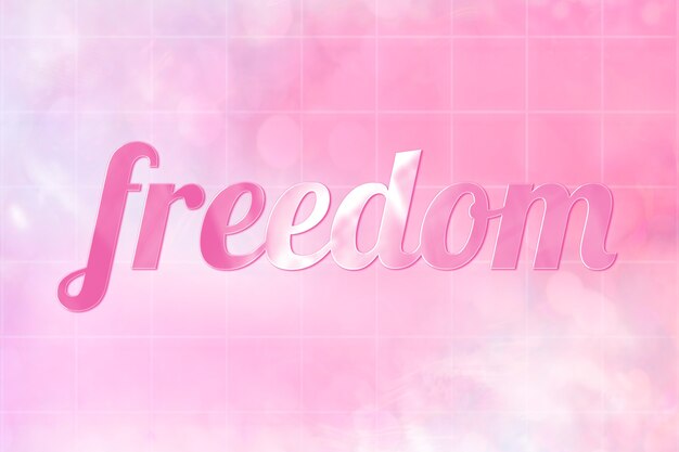 Freedom aesthetic text in cute shiny pink font