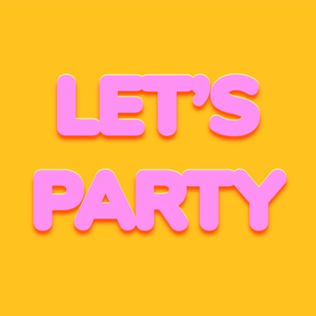 Free photo let's party word in bold text style