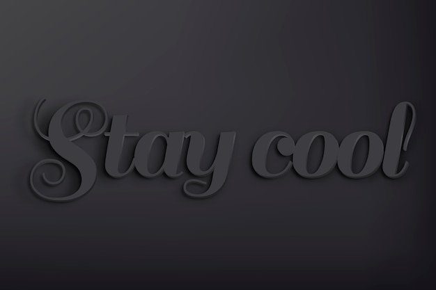 Free photo stay cool word in black 3d text style