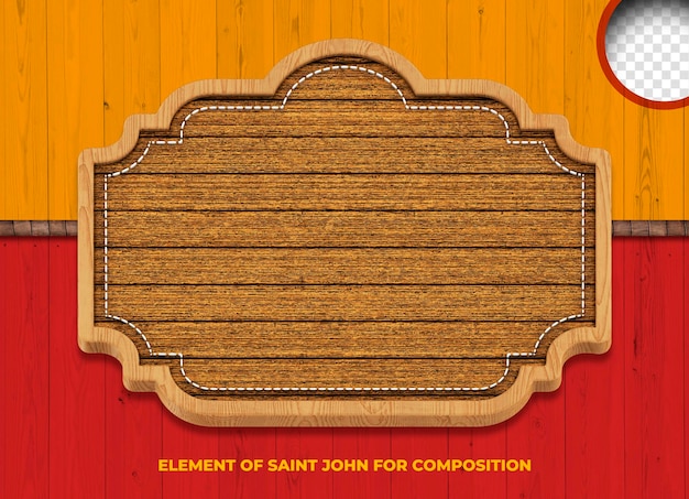 Free PSD 3d element with wood texture for promotions and discounts for june and sao joao festa junina in braz