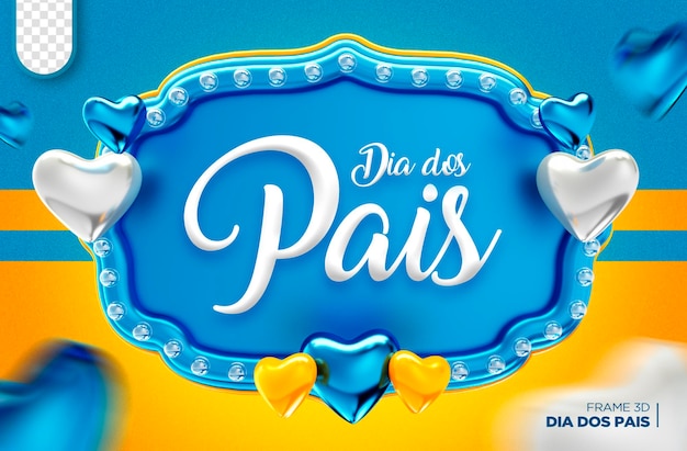 3d happy fathers day logo for advertising campaigns compositions feliz dia dos pais in brazil