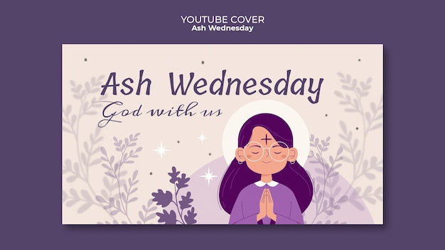 Ash wednesday celebration  youtube cover