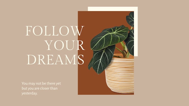 Free PSD inspirational quote botanical template psd with plant follow your dreams blog banner