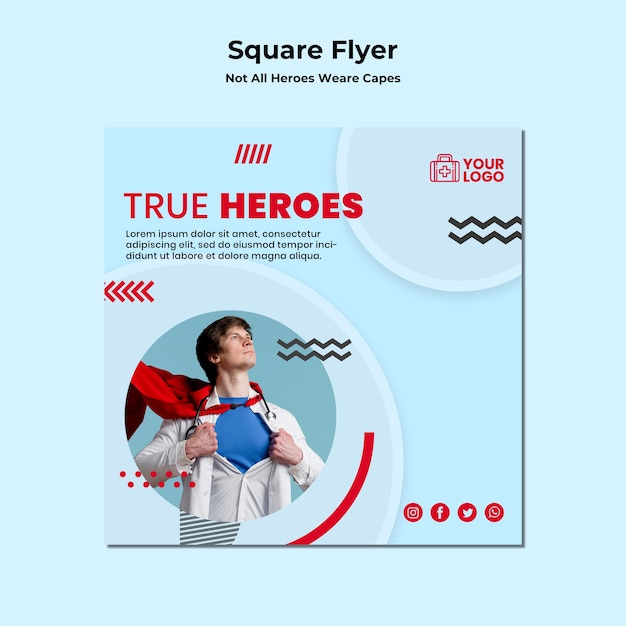 Square flyer template not all heroes wear capes