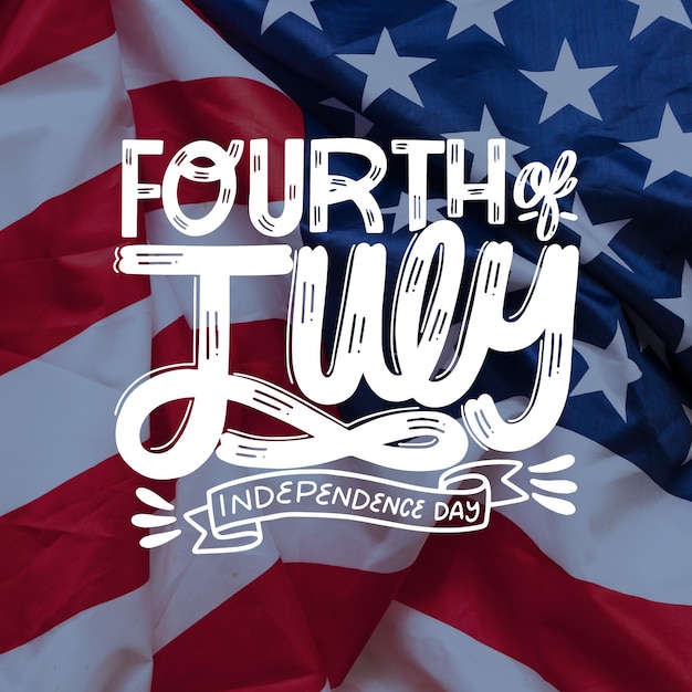 4th of july- independence day lettering