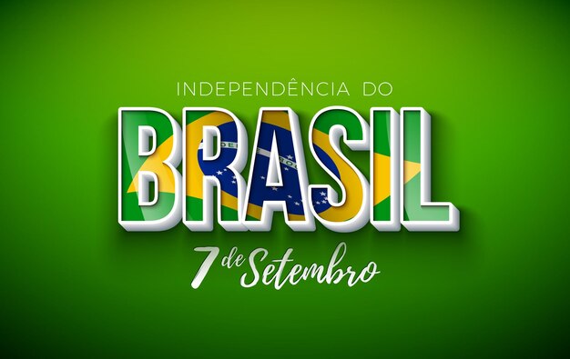 7 September Brazil Independence Day Illustration with National Flag in 3d Lettering