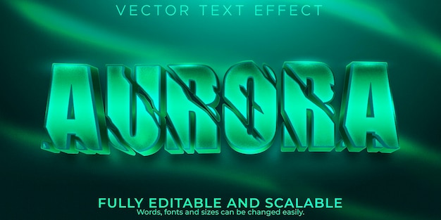 Aurora text effect; editable north and horror text style