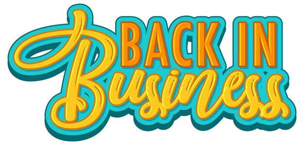 Back In Business typography design