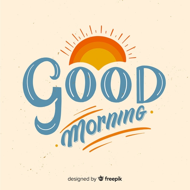 Beautiful good morning lettering background