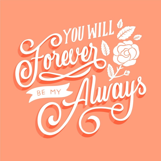 Beautiful romantic lettering