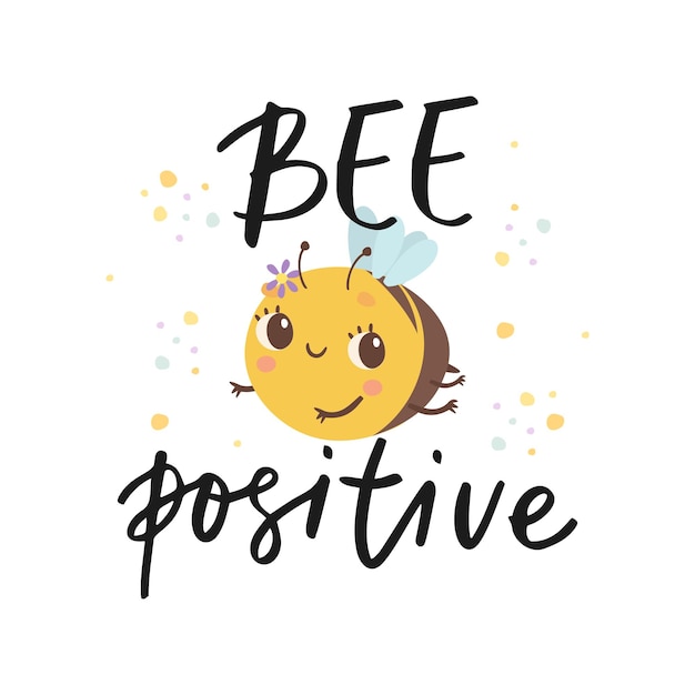 Free vector bee positive cute bee