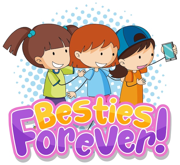 Besties forever typography logo with children