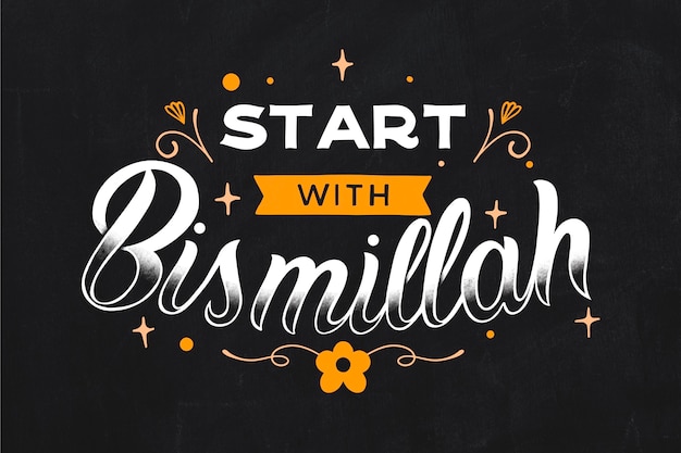 Bismillah quote lettering