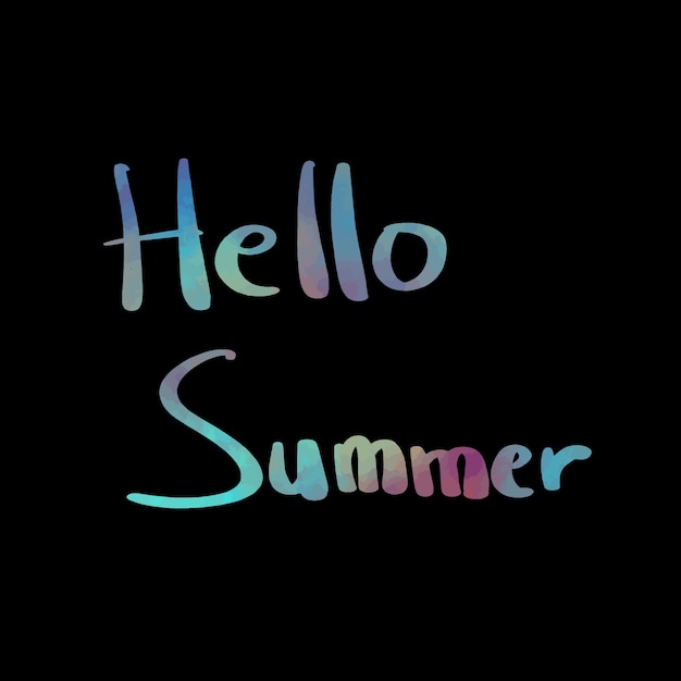 Black background with text "hello summer"