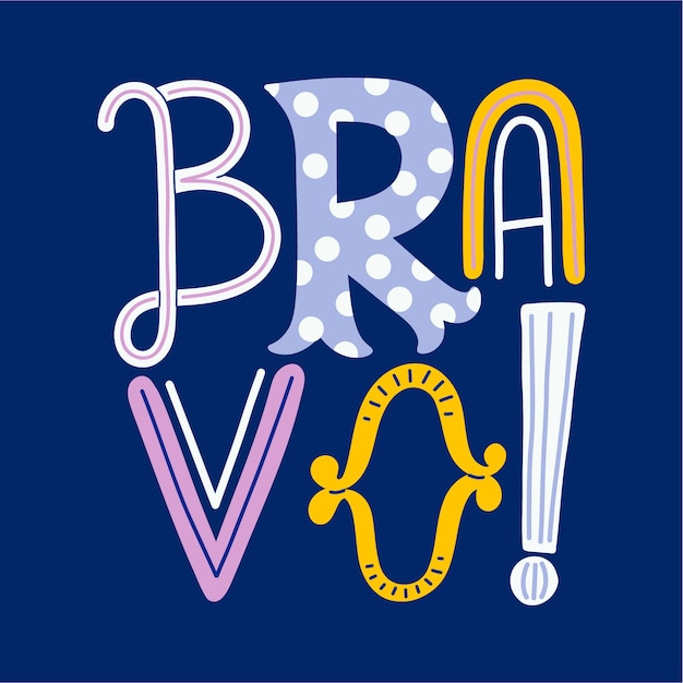 Bravo lettering design illustration