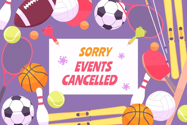 Cancelled sporting events background