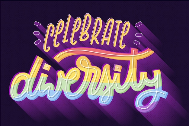 Celebrate diversity pride day lettering