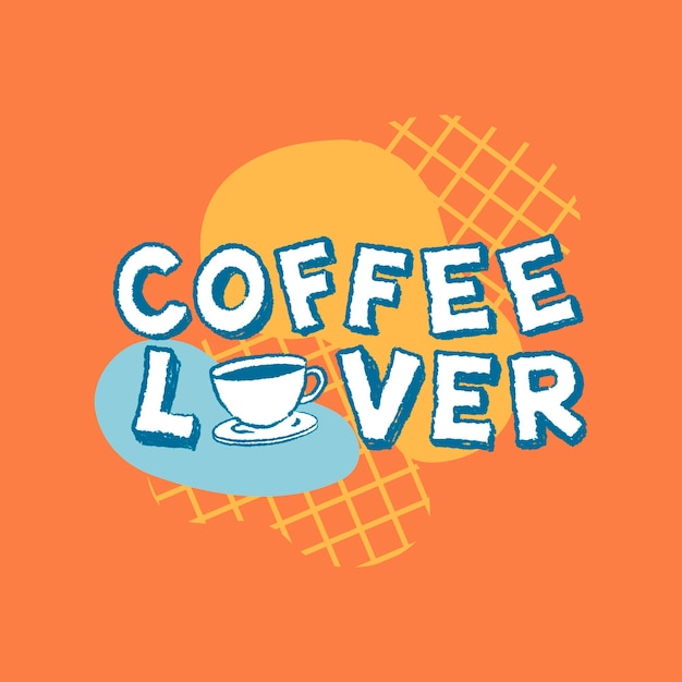 Free Vector coffee lover typography badge vector