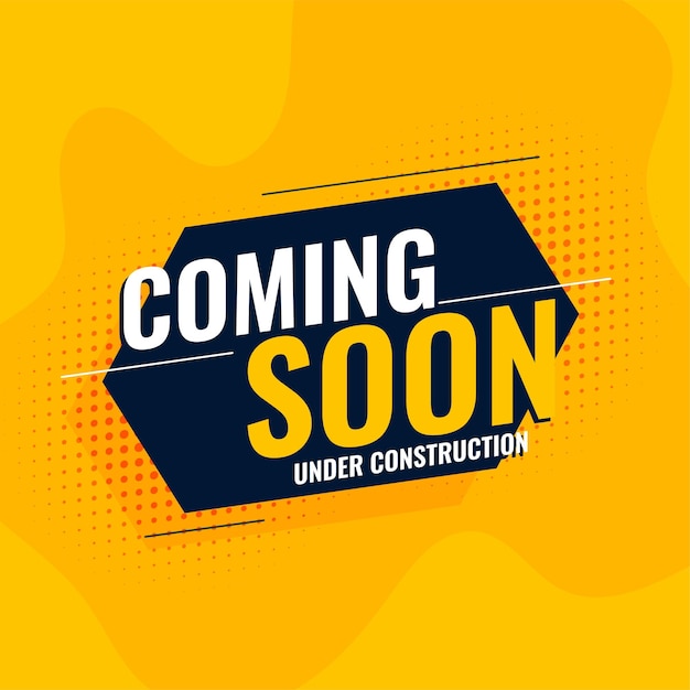 Free vector coming soon under construction yellow background