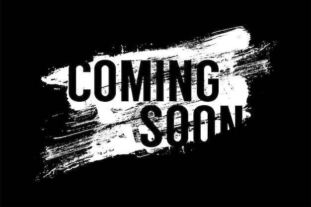 Coming soon text on grunge background