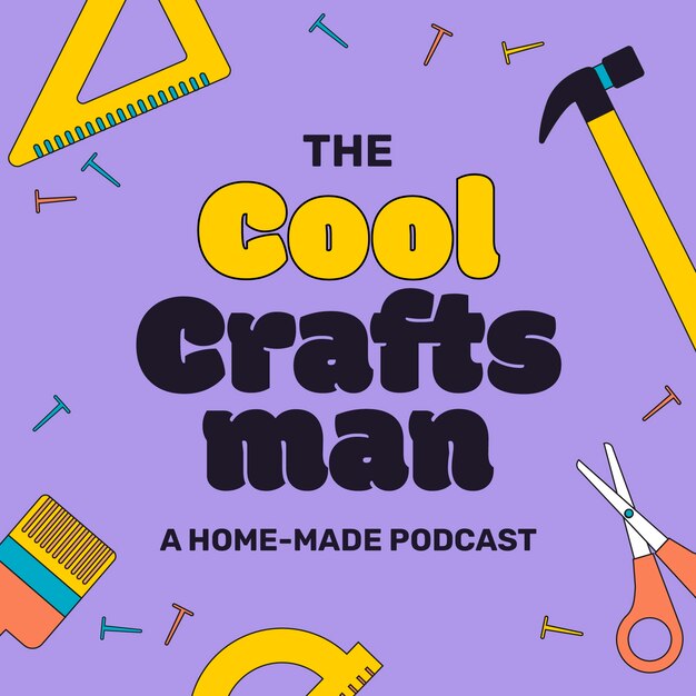 Cool craftsman podcast cover