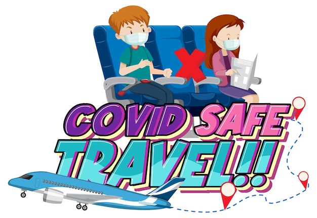 Covid Safe Travel typography design with passengers wearing mask