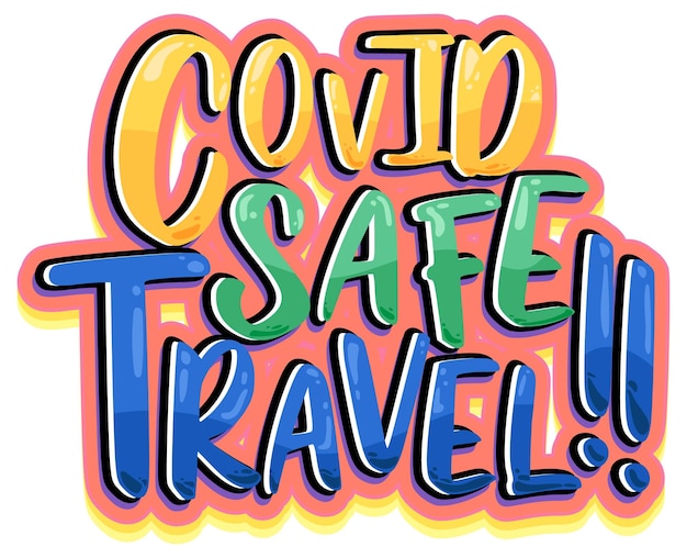 Covid Safe Travel typography design