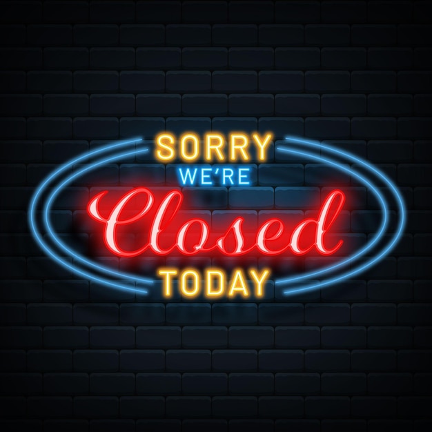 Free Vector creative sorry, we're closed neon sign