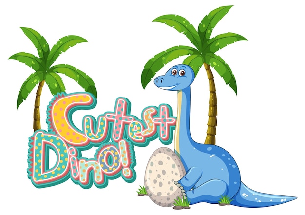 Cute dinosaur cartoon character with cutest dino font banner