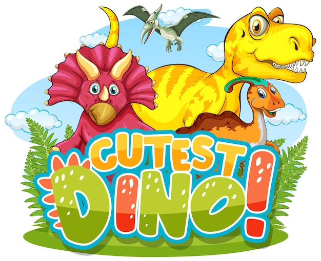 Cutest Dino word typography with Dinosaur group cartoon character