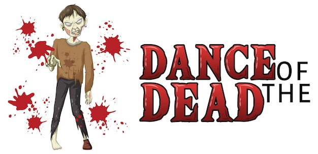 Free Vector dance of the dead text design with creepy zombie