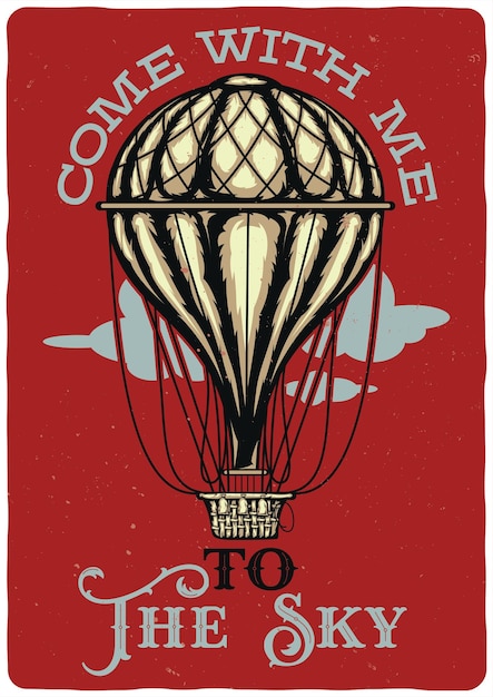 Free Vector design illustration of air balloon. come with me to the sky.