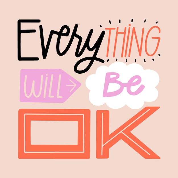 Free Vector everything wil be ok lettering message concept