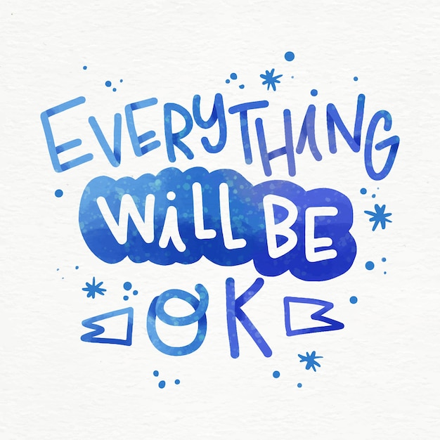 Free Vector everything will be ok lettering