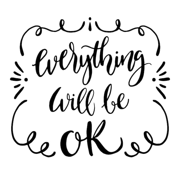 Free Vector everything will be ok lettering