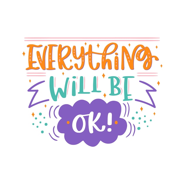 Free Vector everything will be ok lettering