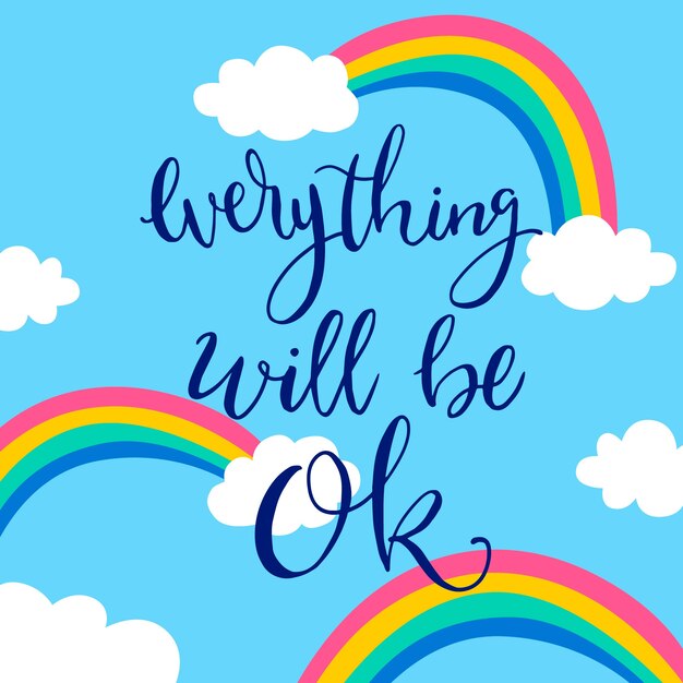 Everything will be ok lettering