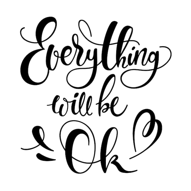 Free vector everything will be ok lettering