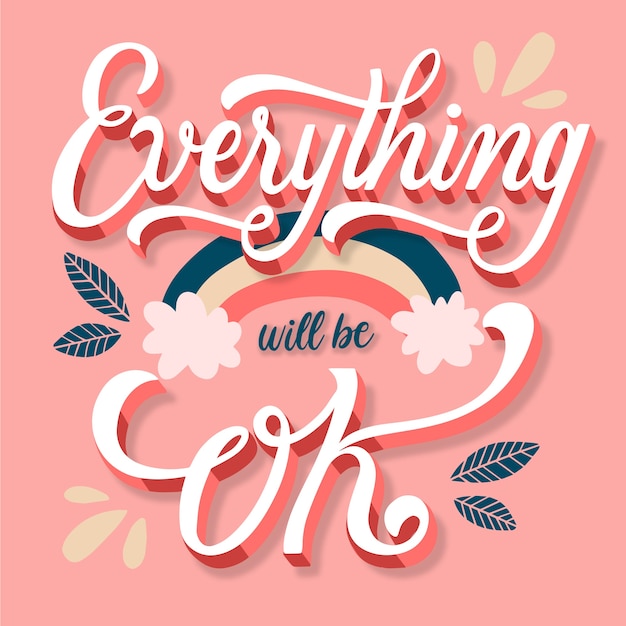 Everything will be ok lettering