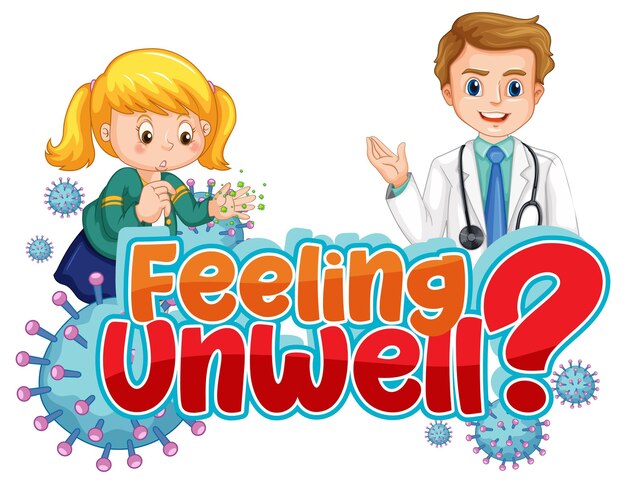 Feeling Unwell font design with a doctor man on white