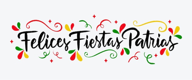 Free Vector felices fiestas patrias lettering