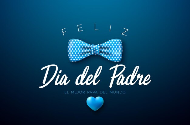 Feliz Dia del Padre Spanish Language Fathers's Day Illustration with Dotted Bow Tie and Blue Heart