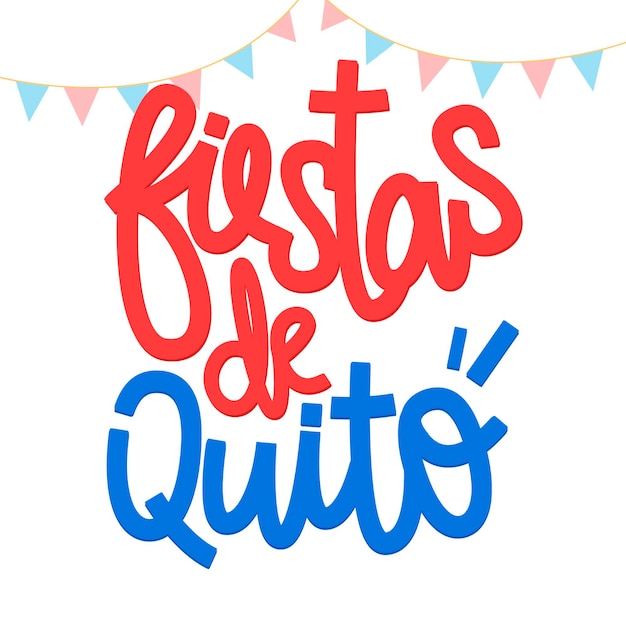 Fiestas de quito lettering