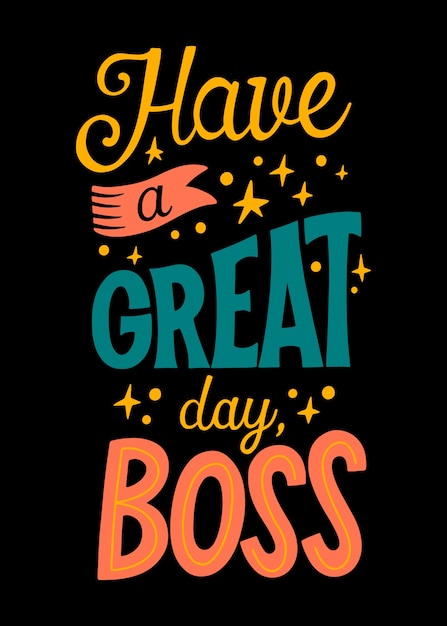 Flat boss day lettering