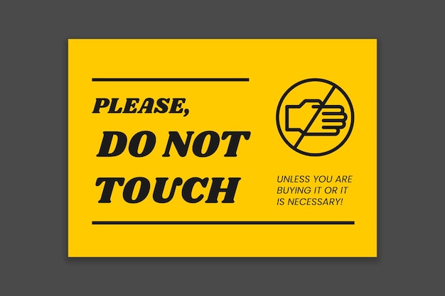 Flat design  do not touch sign template design