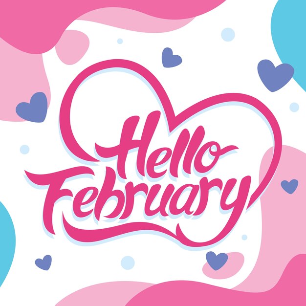 Flat hello february lettering