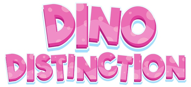 Font design for dino distinctiion in pink