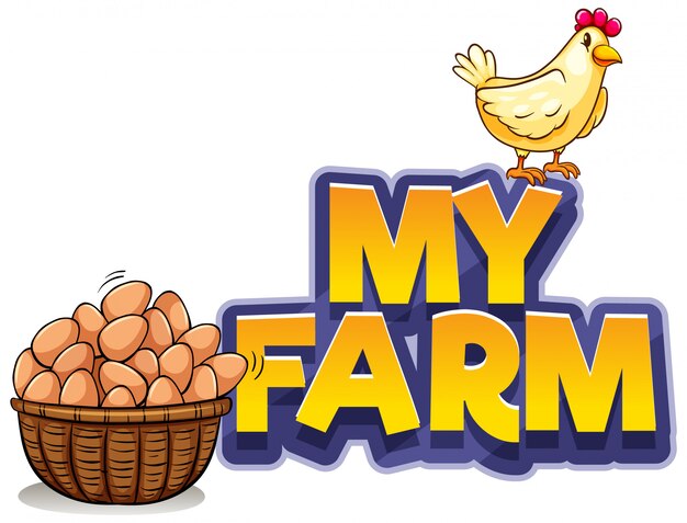 Font design for word my farm with chicken and eggs